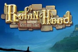 Robin Hood: Give and Take Robin Hood: Give and Take