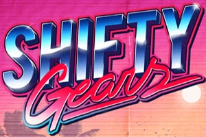 Shifty Gears Shifty Gears